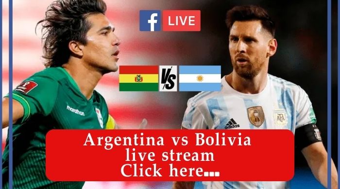 Argentina vs Bolivia Today Match